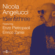 the album cover for Nicola Angelucci - Identithree