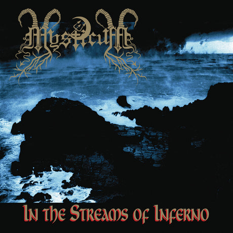 the album cover for Mysticum - In The Streams Of Inferno [Colored Vinyl] (Aniv) (Mrb)