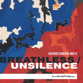 the album cover for Mark Menzies - Cameron-Wolfe: Breathless / Unsilence