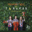 the album cover for Tomasz Ritter - Tansman Trio Plays Tansman