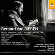 the album cover for Matthew Long - Bernard Van Dieren: Works For Voice & Chamber Orch