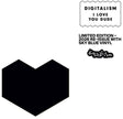 the album cover for Digitalism - I Love You Dude [Limited Edition] [Reissue]