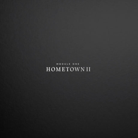 the album cover for Module One - Hometown Ii