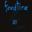 the album cover for Feedtime - Feedtime (Aus)