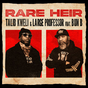 the album cover for Talib Kweli & Large Professor Feat. Bun B - Rare Heir