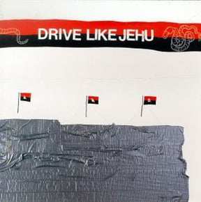 the album cover for Drive Like Jehu - Drive Like Jehu