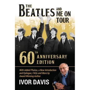 The Beatles and Me On Tour: 60th Anniversary Edition
