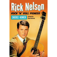 Rick Nelson, Rock 'n' Roll Pioneer