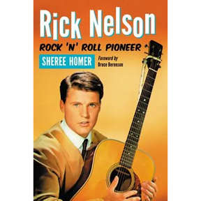 Rick Nelson, Rock 'n' Roll Pioneer