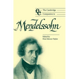 The Cambridge Companion to Mendelssohn