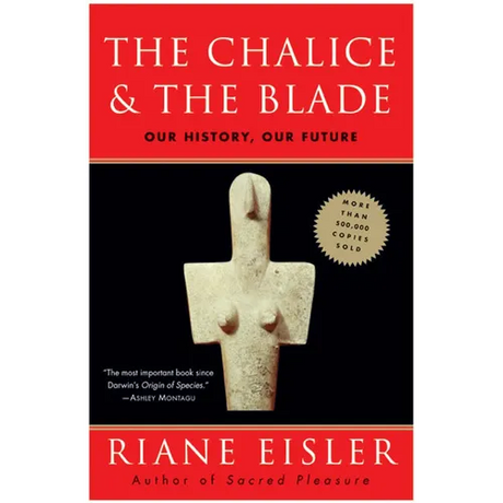 The Chalice and the Blade
