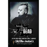Break When I'm Dead