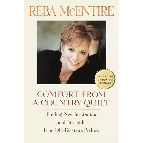 Comfort from a Country Quilt: Finding New Inspiration and Strength in Old-Fashioned Values