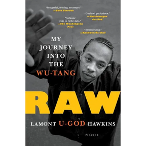 Raw: My Journey Into the Wu-Tang