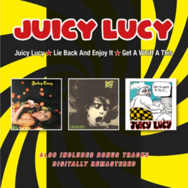 Juicy Lucy / Lie Back & Enjoy It / Get A Whiff A This