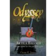 Odyssey: Attila Balogh and the Quest for the Perfect Guitar