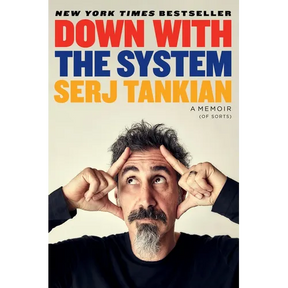 Down with the System: A Memoir (of Sorts)