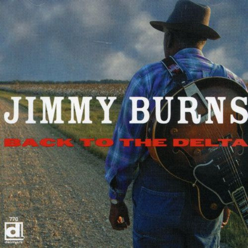 Burns,jimmy - Back To The Delta - Music CD