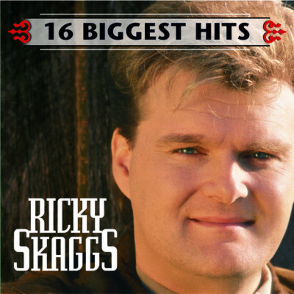 Ricky Skaggs - 16 Biggest Hits [CD]