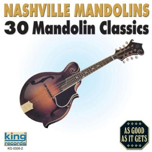Nashville Mandolins - Nashville Mandolins: 30 Mandolin Classics [CD]