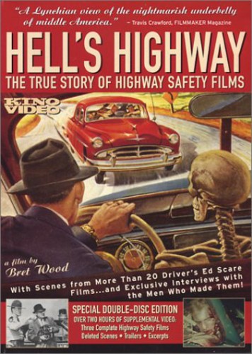 Hell's Highway: True Story Of Highway Safety Films - Hell's Highway: True Story Of Highway Safety Films - DVD