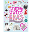 Unofficial Taylor Swift Eras (the Sticker Version): 1,100 Stickers, 11 Eras, and More!