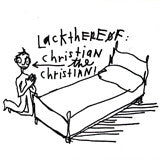 Lackthereof - Christian the Christian [CD]