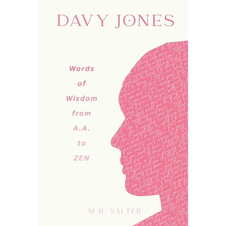 Davy Jones: Words of Wisdom From A.A. to ZEN