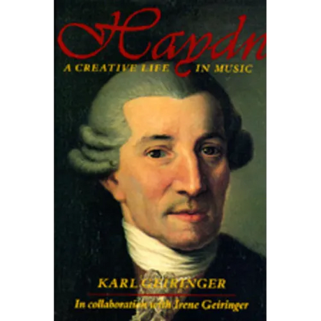 Haydn: A Creative Life in Music