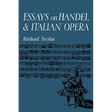 Essays on Handel and Italian Opera