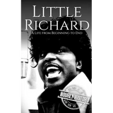 Little Richard: A Life from Beginning to End - Paperback