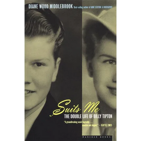 Suits Me: The Double Life of Billy Tipton