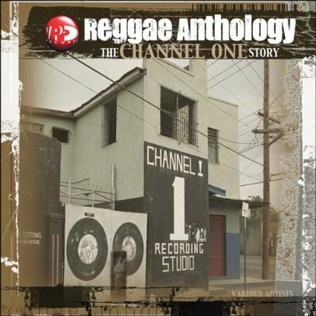 the album cover for Reggae Antholoy-Channel One - Reggae Anthology: Channel One