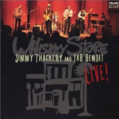 Benoit/Thackery - Whiskey Store Live [CD]