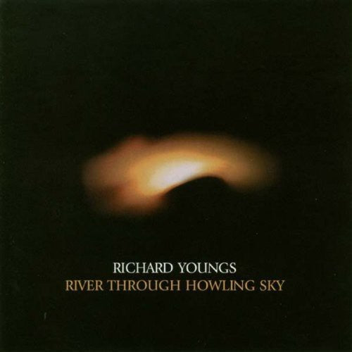 Youngs,richard - River Through Howling Sky - Music CD