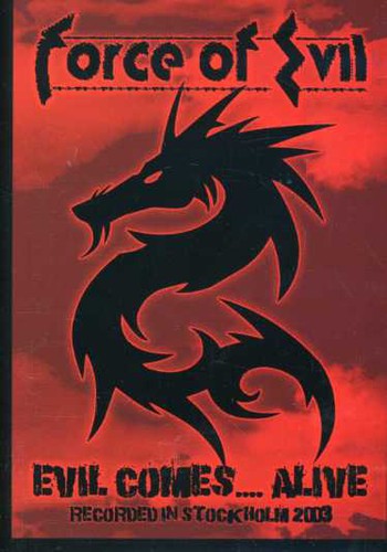 Force Of Evil - Evil Comes Alive - DVD