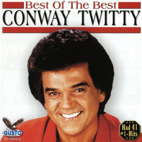 Conway Twitty - Best of the Best [CD]