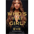 Who's That Girl?: A Memoir