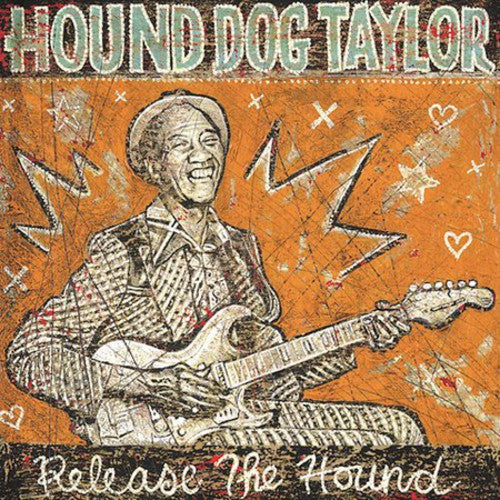 Taylor,hound Dog - Release The Hound - Music CD