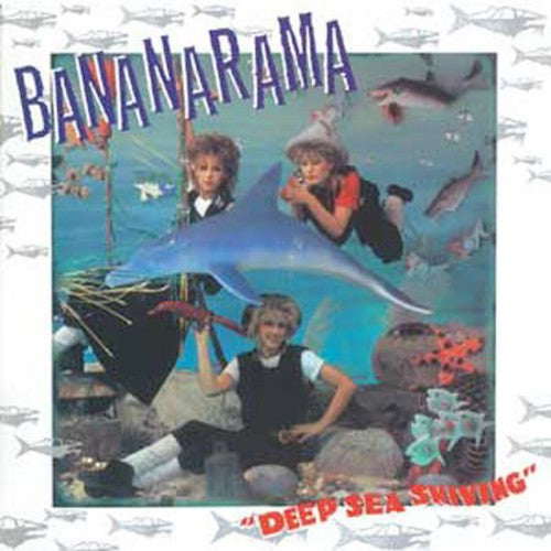 Bananarama - Deep Sea Skiving [CD]