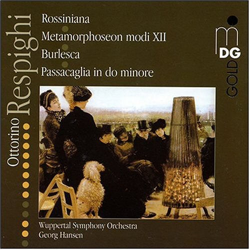 Respighi / Hanson / Wuppertal So - Rossiniana / Metamorphoseon Modi Xii / Burlesca - Super Audio CD