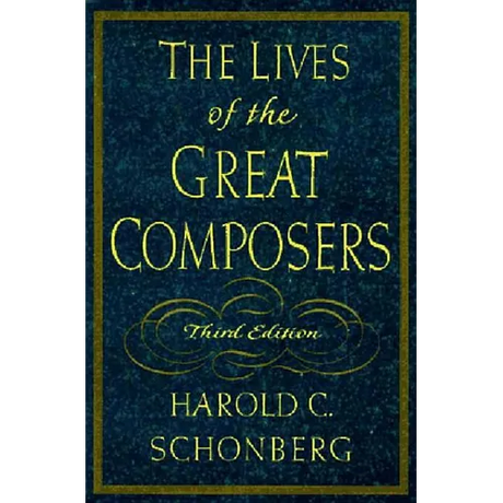 The Lives of the Great Composers