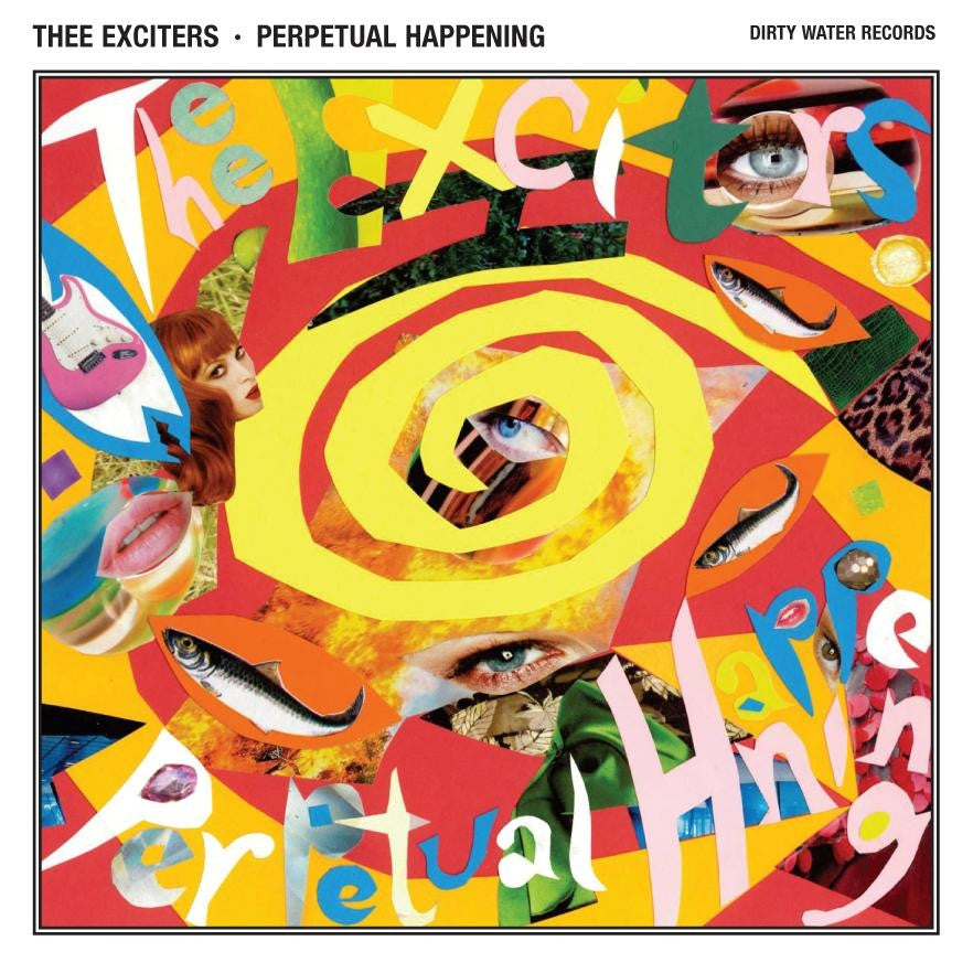 Thee Exciters - Perpetual Happening [Vinyl]