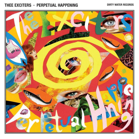 Thee Exciters - Perpetual Happening [Vinyl]