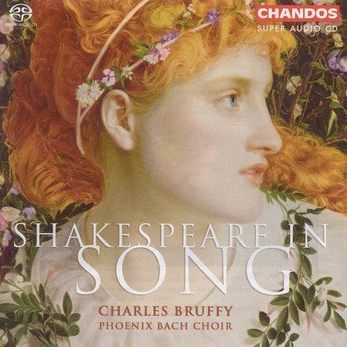 Phoenix Bach Choir / Bruffy - Shakespeare In Song - Super Audio CD