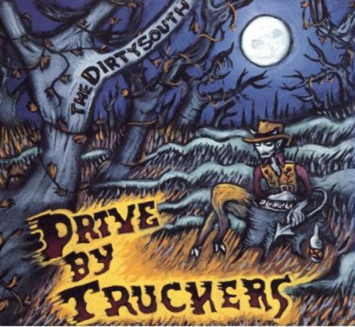 Drive-by Truckers - Dirty South - Music CD