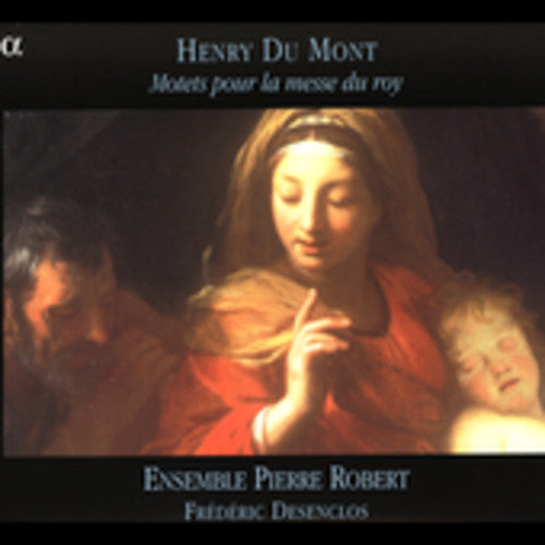 Ensemble Pierre Robert - Motets Pour la Messe Du Roy Music CD