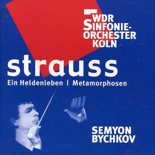Semyon Bychkov - Ein Heldenleben / Metamorphosen [CD]