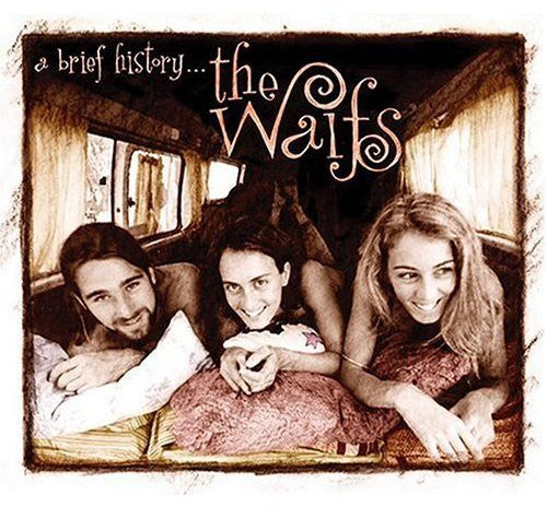 The Waifs - A Brief History [2 CD]
