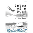 Tales of a Road Dog: The Lowdown Along the Blues Highway